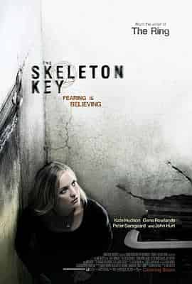 万能钥匙 The Skeleton Key 万能钥匙 The Skeleton Key