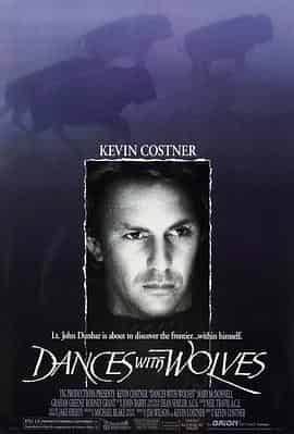 与狼共舞 Dances with Wolves 与狼共舞 Dances with Wolves