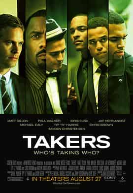 银行匪帮 Takers 银行匪帮 Takers