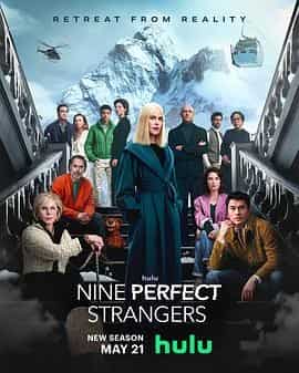 九个完美陌生人 第二季 Nine Perfect Strangers Season 2