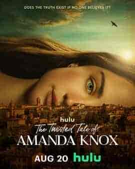 阿曼达·诺克斯杀人疑案 The Twisted Tale of Amanda Knox