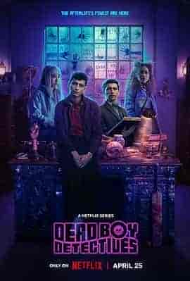 死亡男孩侦探社 Dead Boy Detectives